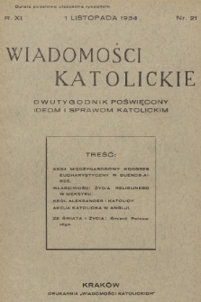 Wiadomości Katolickie : dwutygodnik poświęcony ideom i sprawom katolickim. R.11, 1934, nr 21