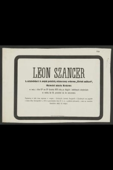 Leon Szancer : b. sztabslekarz b. wojsk polskich, [...] w nocy z dnia 12go na 13ty Grudnia 1879 roku [...] przeniósł się do wieczności