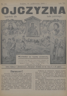 Ojczyzna : tygodnik dla ludu polskiego. 1909, nr 44