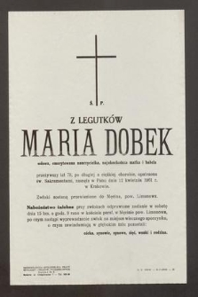 Ś. P. z Legutków Maria Dobek [...] zasnęła w Panu dnia 12 kwietnia 1961 r. w Krakowie