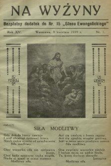 Na Wyżyny : bezpłatny dodatek do nr 15 „Głosu Ewangelickiego”. R.15, 1939, nr 1