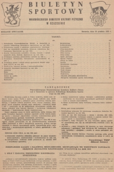 Biuletyn Sportowy Wojewódzkiego Komitetu Kultury Fizycznej w Szczecinie. [R.1], 1955, wydanie specjalne