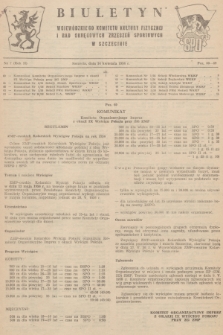 Biuletyn Wojewódzkiego Komitetu Kultury Fizycznej i Rad Okręgowych Zrzeszeń Sportowych w Szczecinie. R.2, 1956, nr 7