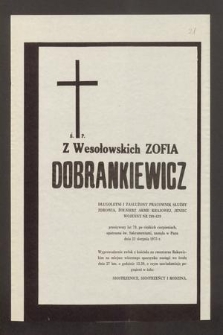Ś. P Z Wesołowskich Zofia Dobrankiewicz [...] zasnęła w Panu dnia 23 sierpnia 1975 r. [...]