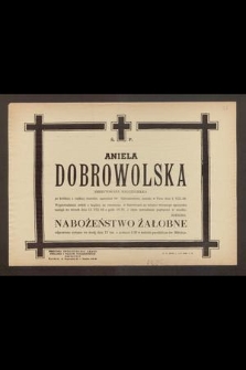 Ś. P Aniela Dobrowolska emerytowana nauczycielka [...] zasnęła w Panu dnia 8. VIII. 69. [...]