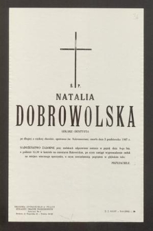 Ś. P Natalia Dobrowolska lekarz-dentysta [...] zmarła dnia 2 października 1967 r. [...]