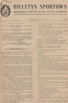 Biuletyn Sportowy Wojewódzkiego Komitetu Kultury Fizycznej w Krakowie. R.1, 1955, nr 4
