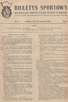 Biuletyn Sportowy Wojewódzkiego Komitetu Kultury Fizycznej w Krakowie. R.1, 1955, nr 5