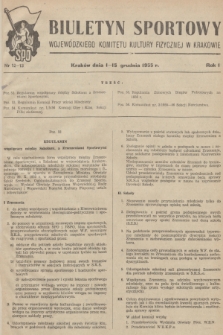 Biuletyn Sportowy Wojewódzkiego Komitetu Kultury Fizycznej w Krakowie. R.1, 1955, nr 12-13