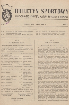Biuletyn Sportowy Wojewódzkiego Komitetu Kultury Fizycznej w Krakowie. R.2, 1956, nr 3