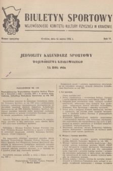 Biuletyn Sportowy Wojewódzkiego Komitetu Kultury Fizycznej w Krakowie. R.2, 1956, numer specjalny