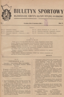 Biuletyn Sportowy Wojewódzkiego Komitetu Kultury Fizycznej w Krakowie. R.2, 1956, nr 4