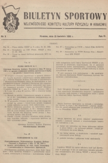 Biuletyn Sportowy Wojewódzkiego Komitetu Kultury Fizycznej w Krakowie. R.2, 1956, nr 5