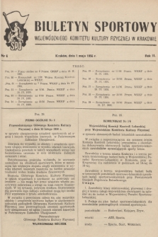Biuletyn Sportowy Wojewódzkiego Komitetu Kultury Fizycznej w Krakowie. R.2, 1956, nr 6
