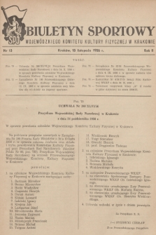 Biuletyn Sportowy Wojewódzkiego Komitetu Kultury Fizycznej w Krakowie. R.2, 1956, nr 13