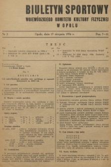 Biuletyn Sportowy Wojewódzkiego Komitetu Kultury Fizycznej w Opolu. R.1, 1954, nr 2