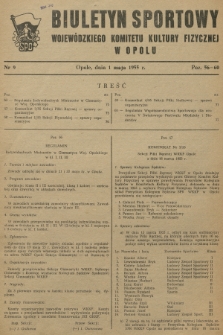 Biuletyn Sportowy Wojewódzkiego Komitetu Kultury Fizycznej w Opolu. R.2, 1955, nr 9
