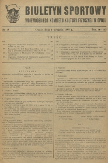 Biuletyn Sportowy Wojewódzkiego Komitetu Kultury Fizycznej w Opolu. R.2, 1955, nr 15