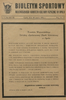 Biuletyn Sportowy Wojewódzkiego Komitetu Kultury Fizycznej w Opolu. R.3, 1956, nr 5