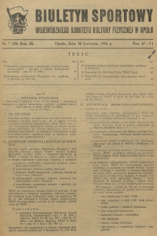 Biuletyn Sportowy Wojewódzkiego Komitetu Kultury Fizycznej w Opolu. R.3, 1956, nr 7