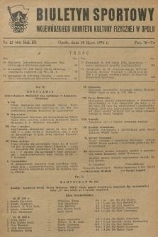 Biuletyn Sportowy Wojewódzkiego Komitetu Kultury Fizycznej w Opolu. R.3, 1956, nr 12