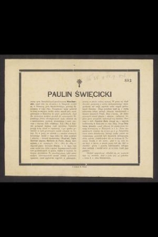 Paulin Święcicki znany z prac literackich pod pseudonimem Stachurski, zmarł dnia 12. września r. b. [...]