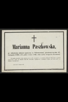 Marianna Paszkowska [...] przeniosła się dnia 17. listopada 1863 [...] do wieczności [...] : Lwów dnia 18 listopada 1863