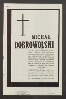 Ś. P. Michał Dobrowolski [...] zmarł 4. I. 1978 roku [...]