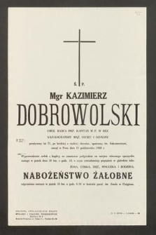 Ś. P mgr Kazimierz Dobrowolski [...] zasnął w Panu dnia 15 października 1968 r. [...]