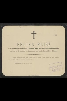 Feliks Plisz [...] zmarł dnia 21. czerwca 1890 w Kolbuszowy [...] : w Kolbuszowy, dnia 22. czerwca 1890