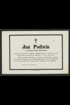 Jan Podiwin [...] przeniósł się dnia 27. b. m. do wieczności [...] : Rzeszów, dnia 27. lutego 1872