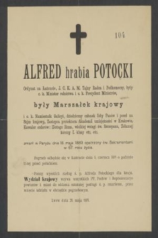 Alfred hrabia Potocki [...] zmarł w Paryżu dnia 18. maja 1889 [...] : Lwów dnia 28. maja 1889