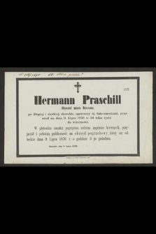 Hermann Praschill [...] przeniósł się dnia 9. lipca 1870 w 54 roku życia do wieczności [...] : Rzeszów, dnia 9. lipca 1870