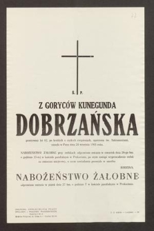 Ś. P. z Goryców Kunegunda Dobrzańska [...] zasnęła w Panu dnia 24 września 1968 roku [...]