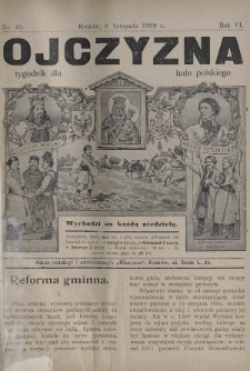 Ojczyzna : tygodnik dla ludu polskiego. 1908, nr 45