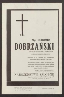 Ś. P. mgr Lubomir Dobrzański [...] zmarł nagle dnia 14 września 1968 roku [...]