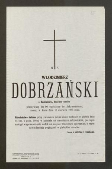 Ś. P. Włodzimierz Dobrzański [...] zasnął w Panu dnia 10 czerwca 1963 roku [...]