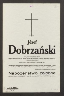 Ś. P. Józef Dobrzański [...] zmarł w Katowicach 3 stycznia 1981 roku [...]