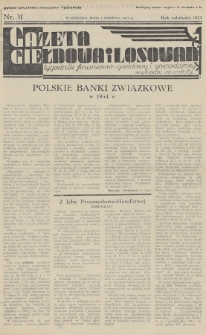 Gazeta Giełdowa i Losowań : tygodnik finansowo-giełdowy i gospodarczy. 1935, nr 31