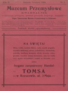 Muzeum Przemysłowe : kwartalnik poświęcony sprawom przemysłu krajowego : organ Towarzystwa „Muzeum Przemysłowe” w Rzeszowie. 1908, nr 5