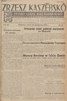 Zrzesz Kaszëbskô : pismo ludu kaszubskiego. R.8, 1945, nr 12