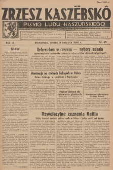 Zrzesz Kaszëbskô : pismo ludu kaszubskiego. R.9, 1946, nr 43