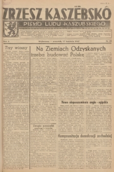Zrzesz Kaszëbskô : pismo ludu kaszubskiego. R.10, 1947, nr 45