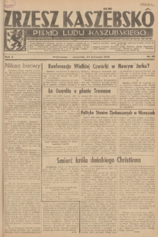 Zrzesz Kaszëbskô : pismo ludu kaszubskiego. R.10, 1947, nr 48