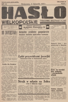 Hasło Wielkopolskie : tygodnik bezpartyjny. R.1, 1935, nr 15