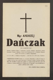 Ś. P. Mgr Andrzej Dańczak mój najdroższy mąż [...] historyk m. Sokołowa Małopolskiego ur. 28. X. 1901 r. w Sokołowie Małopolskim - zmarł dnia 22. II. 1983 roku w Krakowie […]