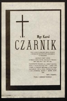 Ś. P. mgr Karol Czarnik [...] zmarł dnia 1 lipca 1987 roku [...]