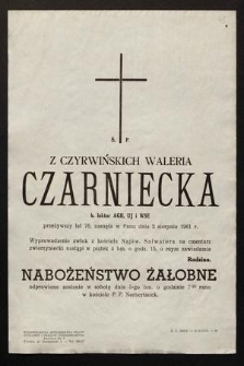 Ś. P. z Czerwińskich Waleria Czarniecka [...] zasnął w Panu dnia 2 sierpnia 1961 r. [...]
