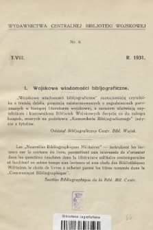 Wojskowe Wiadomości Bibljograficzne. 1931, T.8, [nr] 1