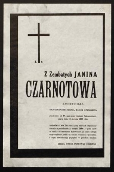 Ś. P. z Zembatych Janina Czarnotowa [...] zmarł dnia 14 sierpnia 1989 roku [...]